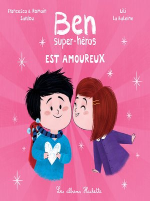 cover image of Ben, super-héros est amoureux